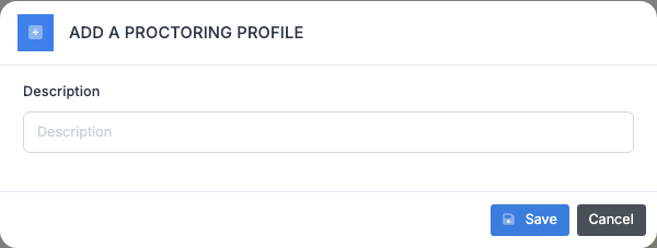 Window for adding a proctoring profile