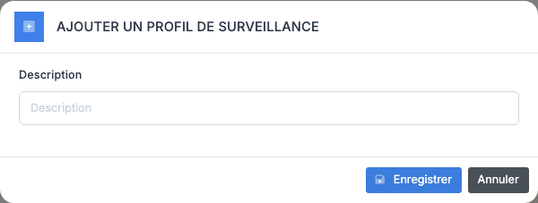 Fenêtre d'ajout d'un profil de surveillance